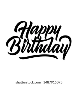 Happy birthday congratulation black handwriting lettering isolated on white background, design for poster, greeting card, banner, invitation, vector illustration